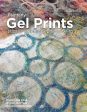 Painterly Gel Prints: Mono-printing plate how-to Online Sale