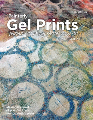 Painterly Gel Prints: Mono-printing plate how-to Online Sale