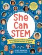 She Can Stem: 50 Trailblazing Women in Science from Ancient History to Today - Includes Hands-On Activities Exploring Science, Techn Hot on Sale