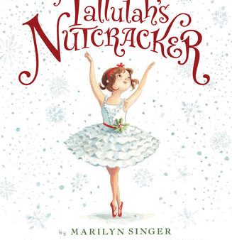 Tallulah s Nutcracker: A Christmas Holiday Book for Kids For Sale