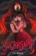 Sugarsnap: a dark sapphic romance novella (BABYLOVE #2) Online Hot Sale