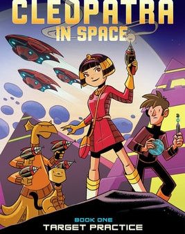 Target Practice: A Graphic Novel (Cleopatra in Space #1): Volume 1 Sale