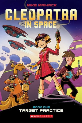 Target Practice: A Graphic Novel (Cleopatra in Space #1): Volume 1 Sale