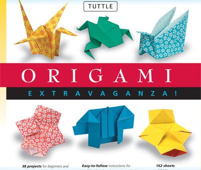 Origami Extravaganza! Folding Paper, a Book, and a Box: Origami Kit Includes Origami Book, 38 Fun Projects and 162 Origami Papers: Great for Both Kids Supply