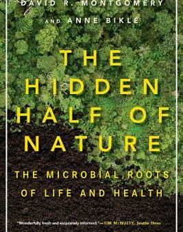 Hidden Half of Nature: The Microbial Roots of Life and Health, The Supply