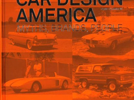 Car Design America: Myths, Brands, People (Automot Design) Cheap