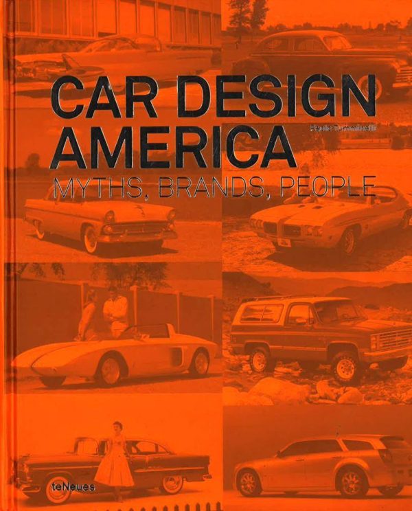 Car Design America: Myths, Brands, People (Automot Design) Cheap